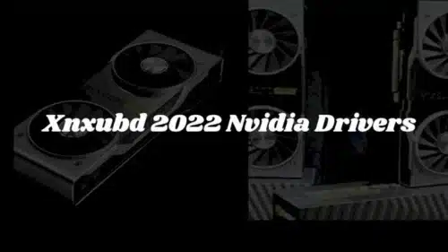 www-xnxubd-2022-nvidia-drivers